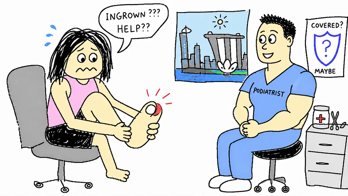 Does Cigna Cover Ingrown Toenail Treatment by a Podiatrist in Singapore?